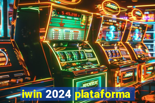 iwin 2024 plataforma